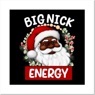 Big Nick Santa Energy Retro Santa Xmas Christmas Trendy 2022 tee Posters and Art